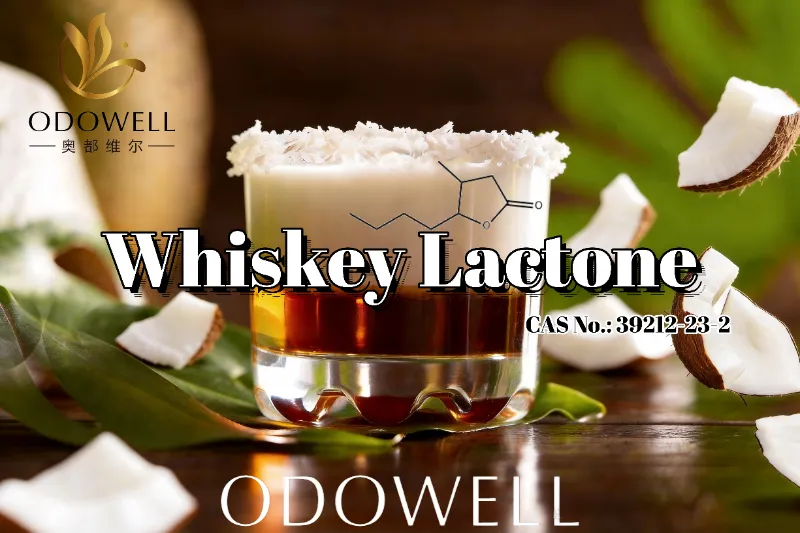 ODOWELL ແນະນໍາ Whisky Lactone ສໍາລັບ Barrel-Aged, ຫມາກພ້າວ, ແລະເຄື່ອງປຸງລົດຊາດ